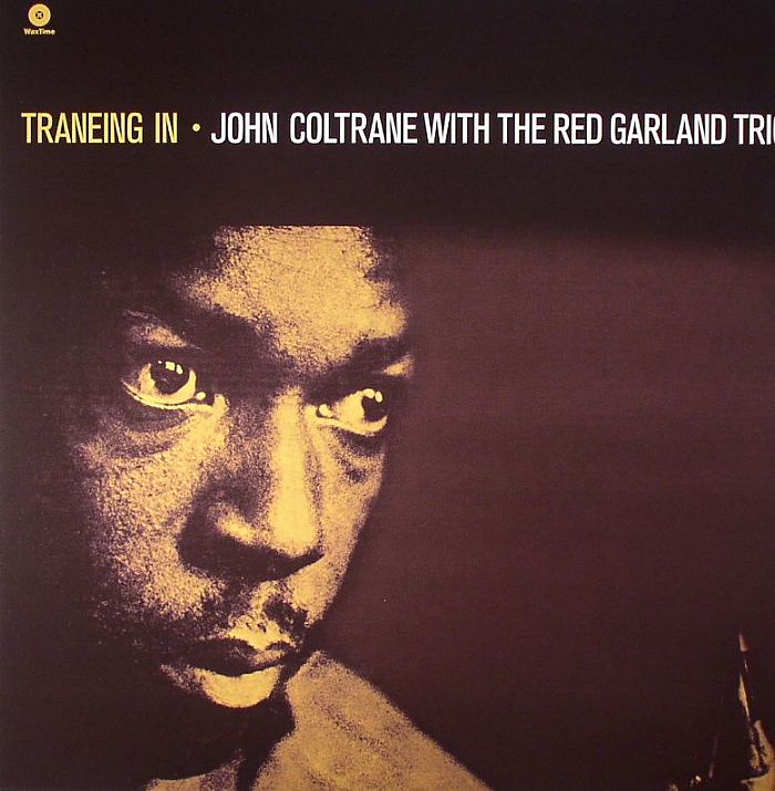 COLTRANE, John/RED GARLAND TRIO - Traneing In
