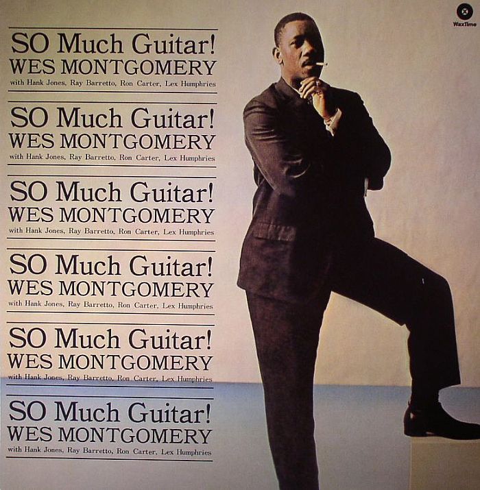 MONTGOMERY, Wes - So Much Guitar! (stereo) (remastered)