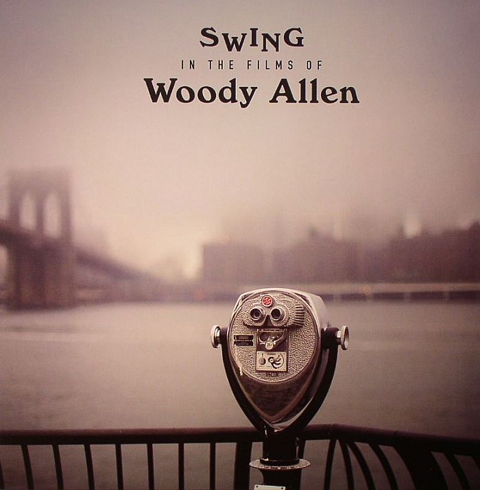 VARIOUS - Swings In The Films Of Woody Allen