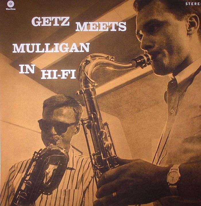 GETZ, Stan/GERRY MULLIGAN - Getz Meets Mulligan In Hi-Fi