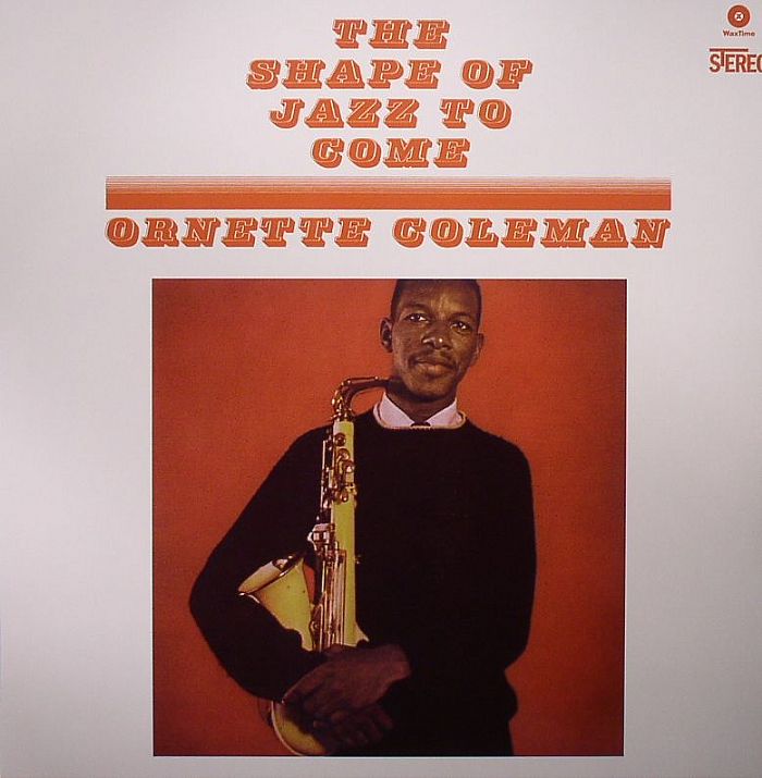 COLEMAN, Ornette - The Shape Of Jazz To Come (stereo) (remastered)