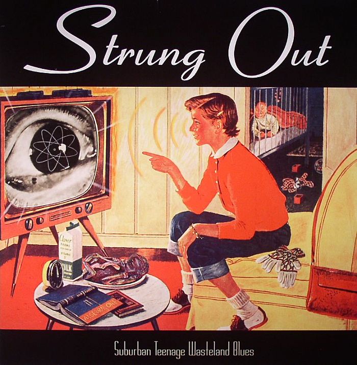 Strung Out – Suburban Teenage Wasteland vinyl cover