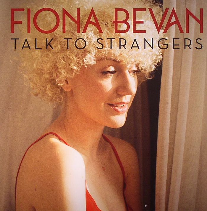 BEVAN, Fiona - Talk To Strangers