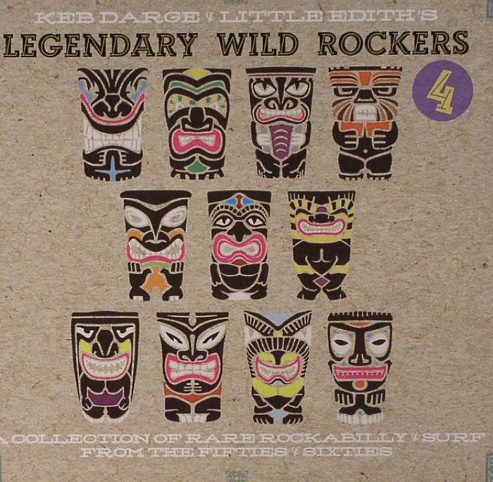 VARIOUS - Keb Darge & Little Edith's Legendary Wild Rockers 4