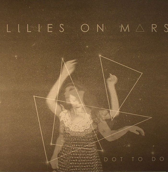 LILIES ON MARS - Dot To Dot