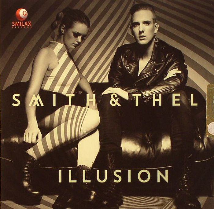 SMITH & THEL - Illusion