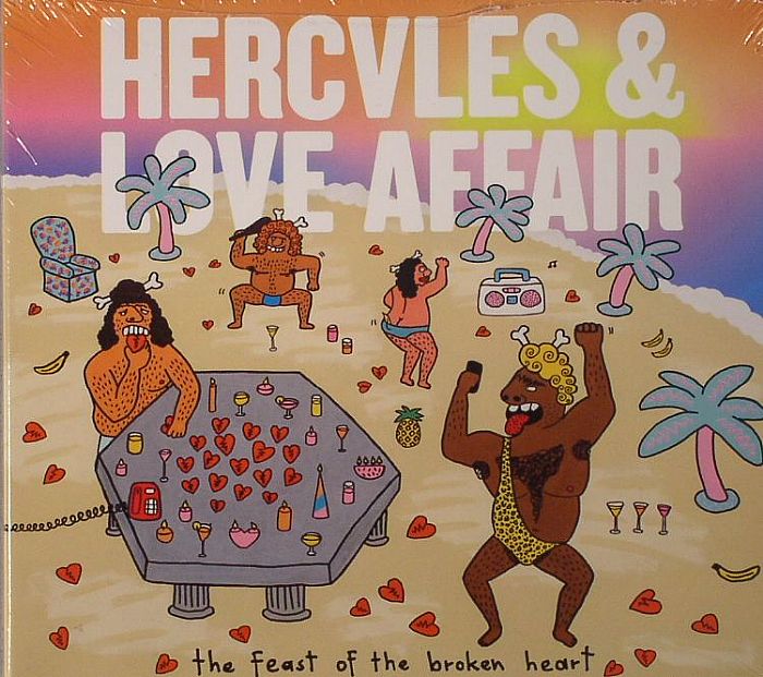 HERCULES & LOVE AFFAIR - The Feast Of The Broken Heart