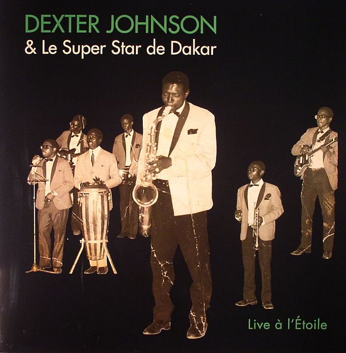JOHNSON, Dexter/LE SUPER STAR DE DAKAR - Live A L'etolie