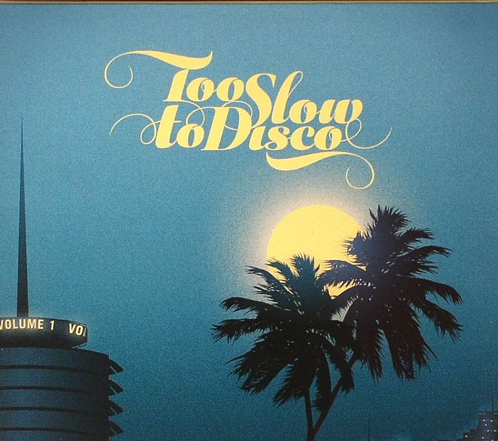 VARIOUS - To Slow To Disco