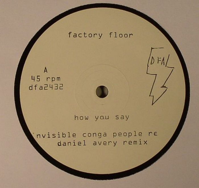 FACTORY FLOOR - How You Say #1