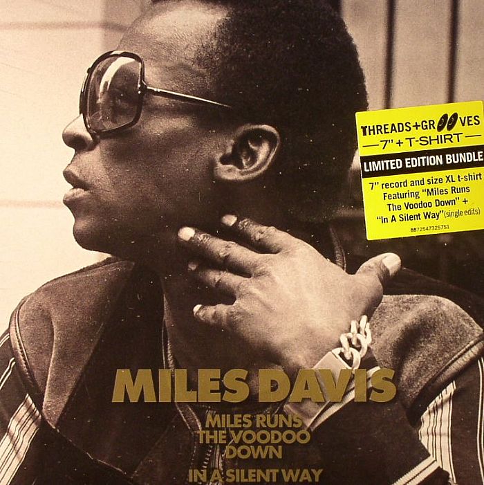 DAVIS, Miles - Miles Runs The Voodoo Down/In A Silent Way