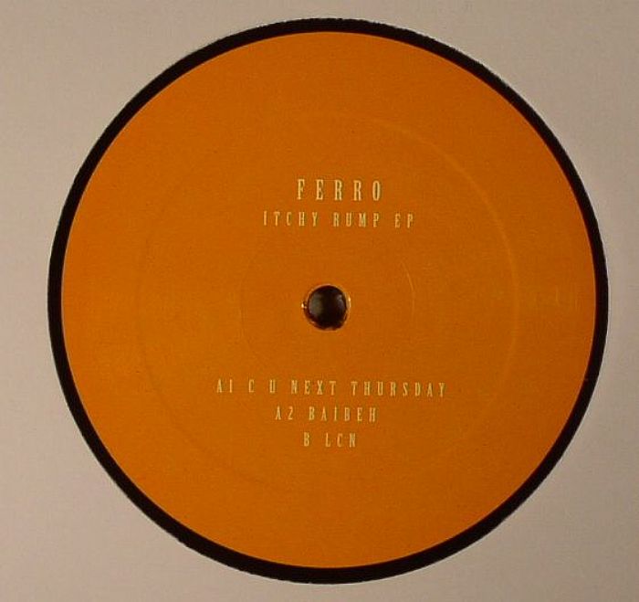 FERRO - Itchy Rump EP