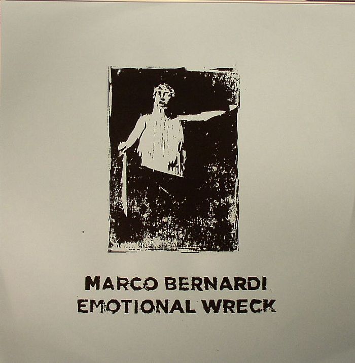 BERNARDI, Marco - Emotional Wreck