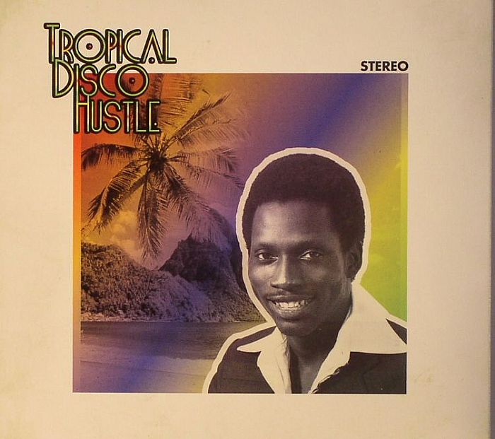 VARIOUS - Tropical Disco Hustle