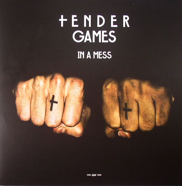 TENDER GAMES - In A Mess