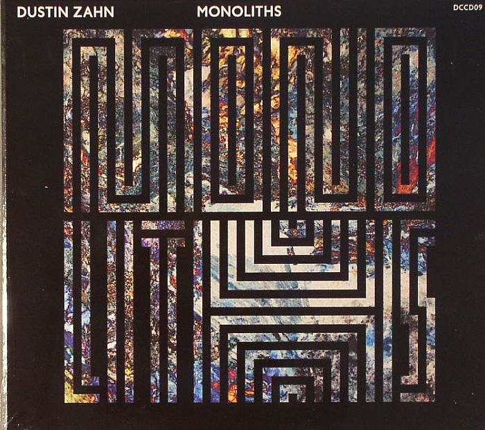 ZAHN, Dustin - Monoliths