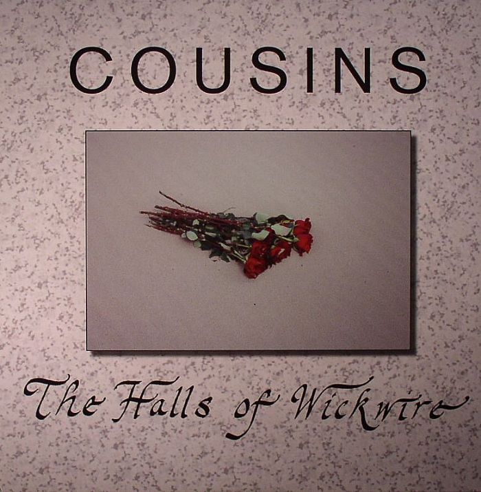 COUSINS - The Halls Of Wickwire