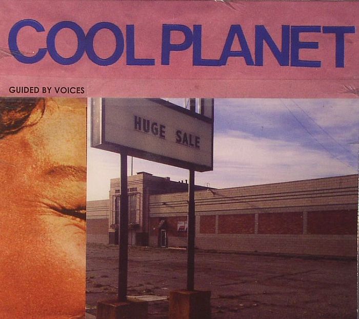 GUIDED BY VOICES - Cool Planet