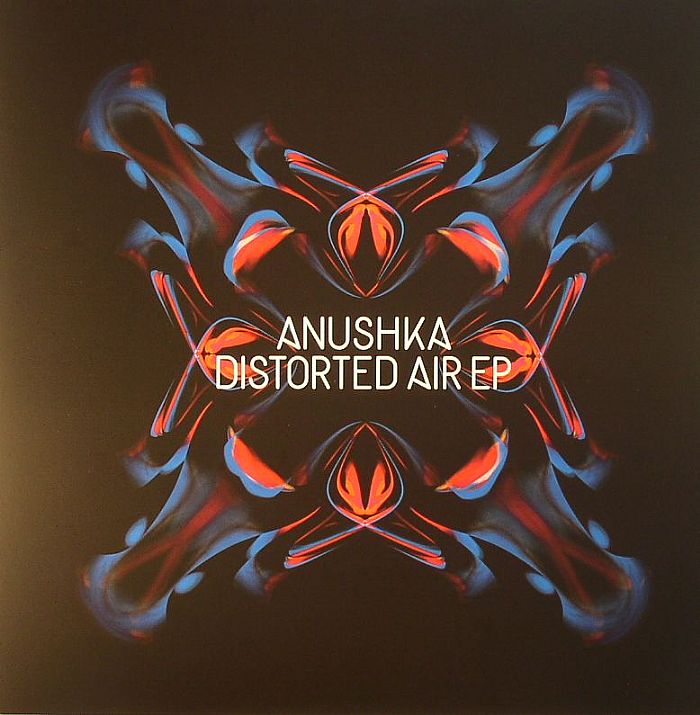 ANUSHKA - Distorted Air EP (Record Store Day 2014)