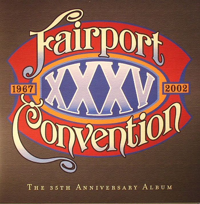 FAIRPORT CONVENTION - XXXV: The 35th Anniversary Album (Record Store Day 2014)