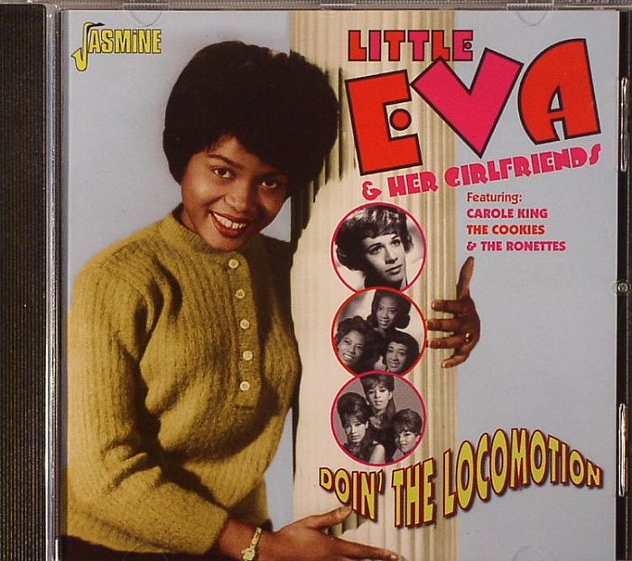 LITTLE EVA/VARIOUS - Little Eva & Her Girlfriends: Doin' The Locomotion