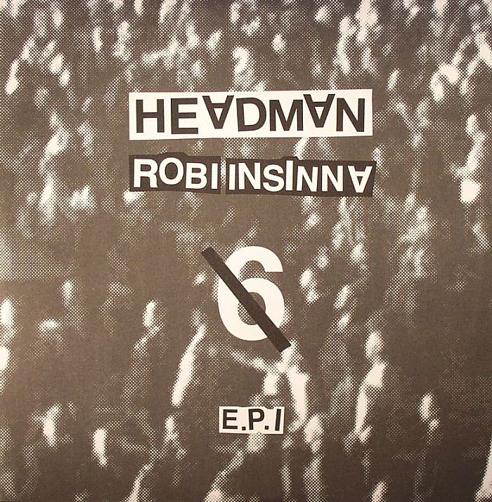 HEADMAN/ROBI INSINNA feat BRASSICA/RED AXES/THE EMPEROR MACHINE/GRAMME - 6 EP I