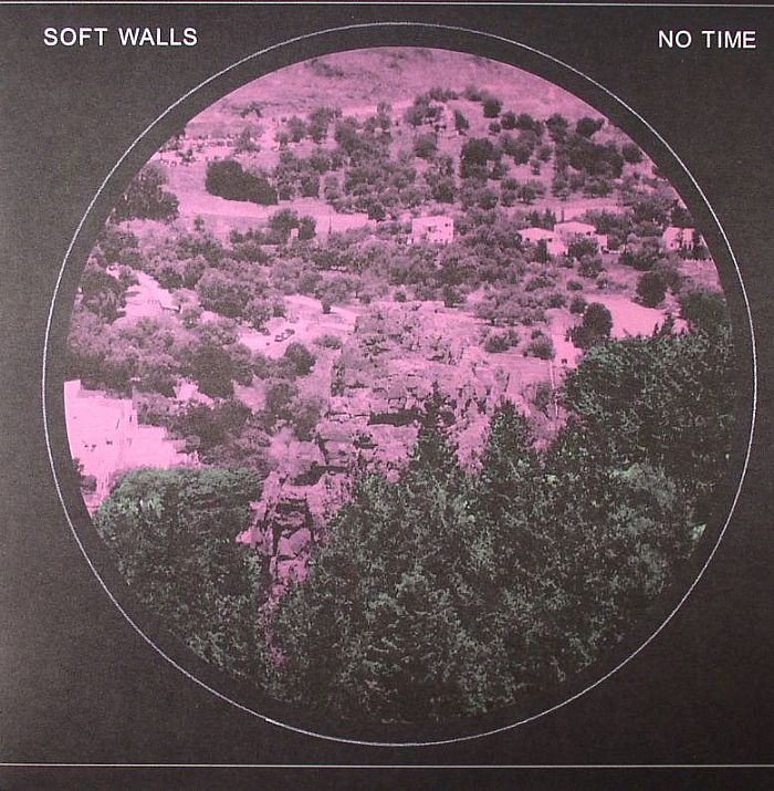 SOFT WALLS - No Time