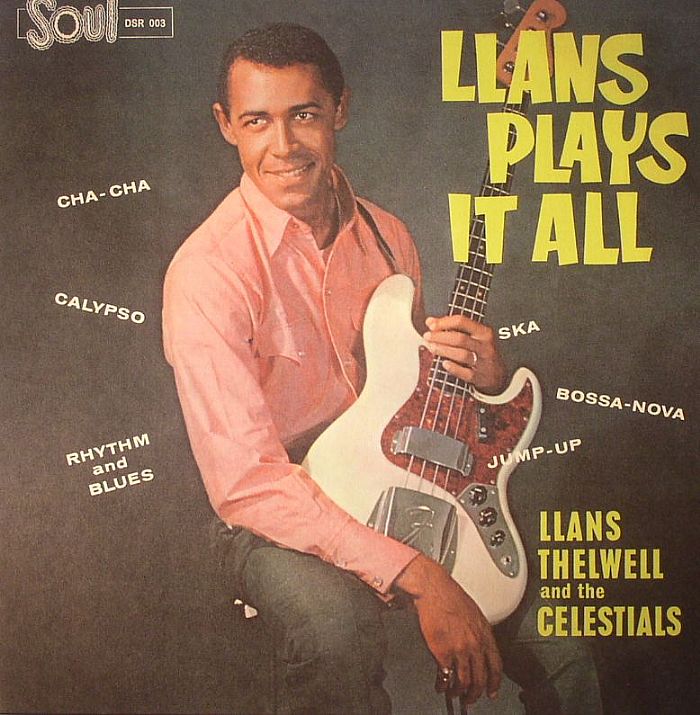 THELWELL, Llans & THE CELESTIALS - Llans Plays It All