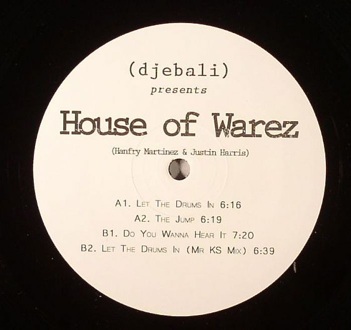 DJEBALI presents HOUSE OF WAREZ - Let The Drums In
