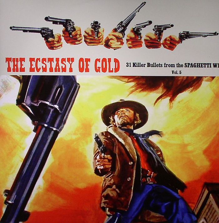 VARIOUS - The Ecstasy Of Gold: 31 Killer Bullets From The Spaghetti West Vol 5
