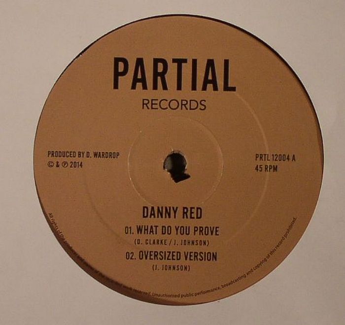 RED, Danny - What Do You Prove