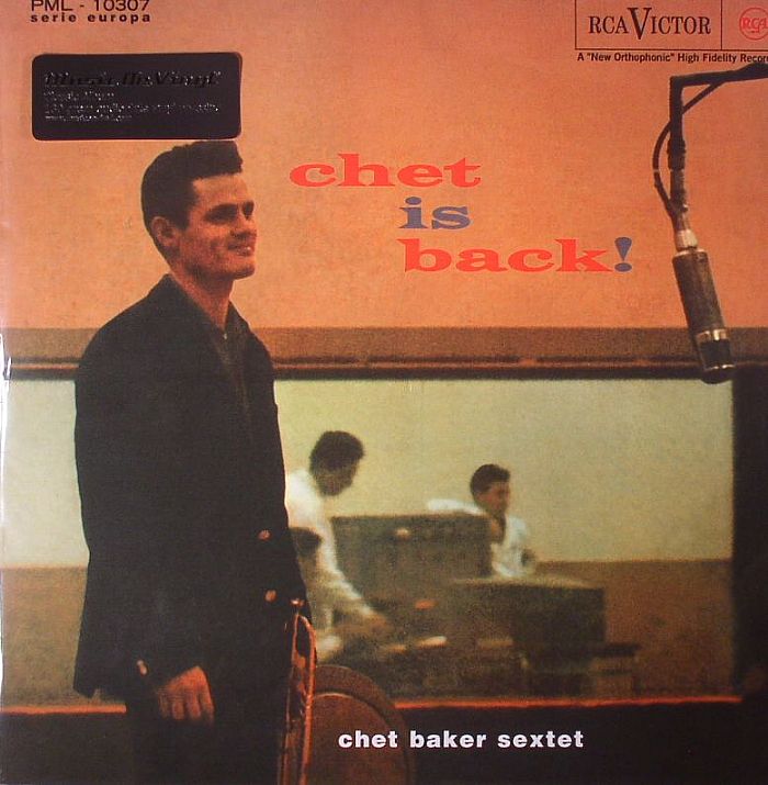 CHET BAKER SEXTET - Chet Is Back!