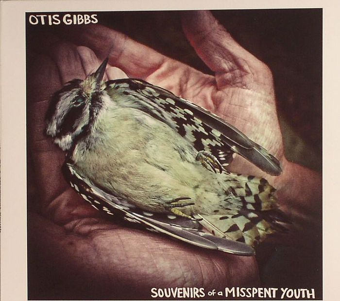 GIBBS, Otis - Souvenirs Of A Misspent Youth