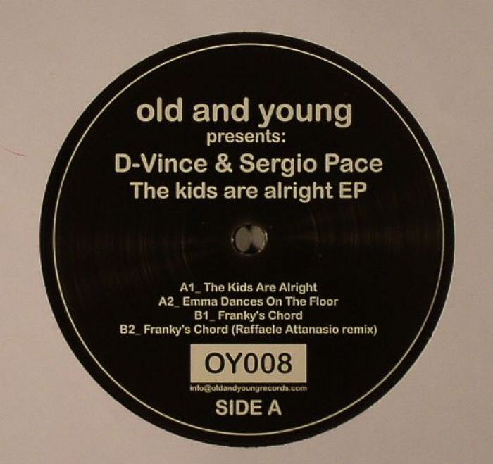 D VINCE/SERGIO PACE - The Kids Are Alright EP