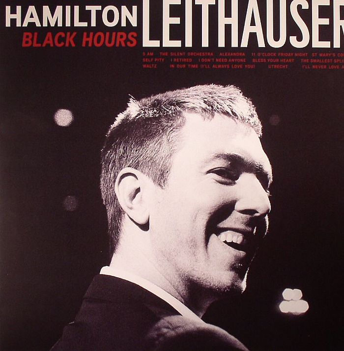 LEITHAUSER, Hamilton - Black Hours (Deluxe)