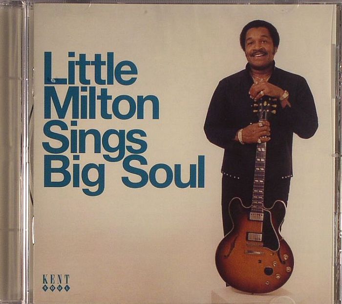 LITTLE MILTON - Little Milton Sings Big Soul