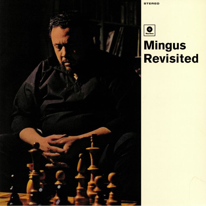 MINGUS, Charles - Mingus Revisited (reissue)