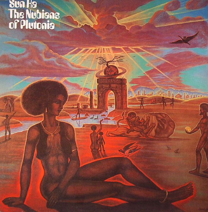 SUN RA - The Nubians Of Plutonia (remastered)