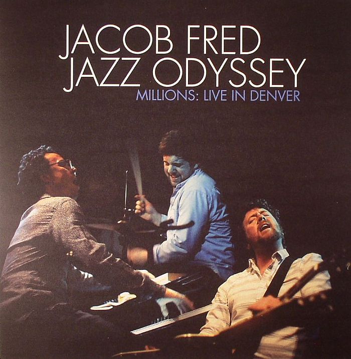 JACOB FRED JAZZ ODYSSEY - Millions: Live In Denver (Record Store Day 2014)