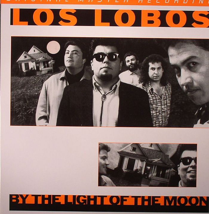 LOS LOBOS - By The Light Of The Moon