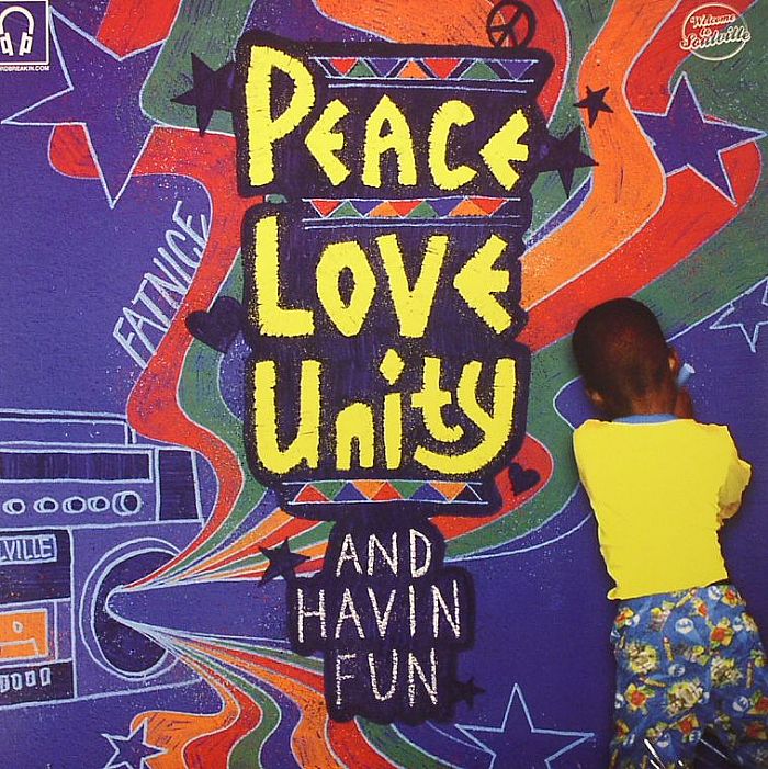 FATNICE - Peace Love Unity & Havin Fun