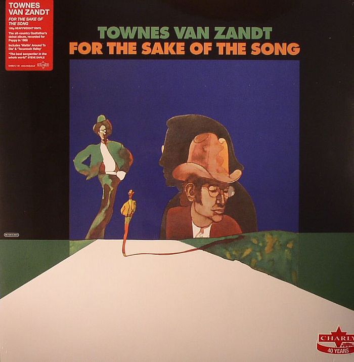 VAN ZANDT, Townes - For The Sake Of The Song