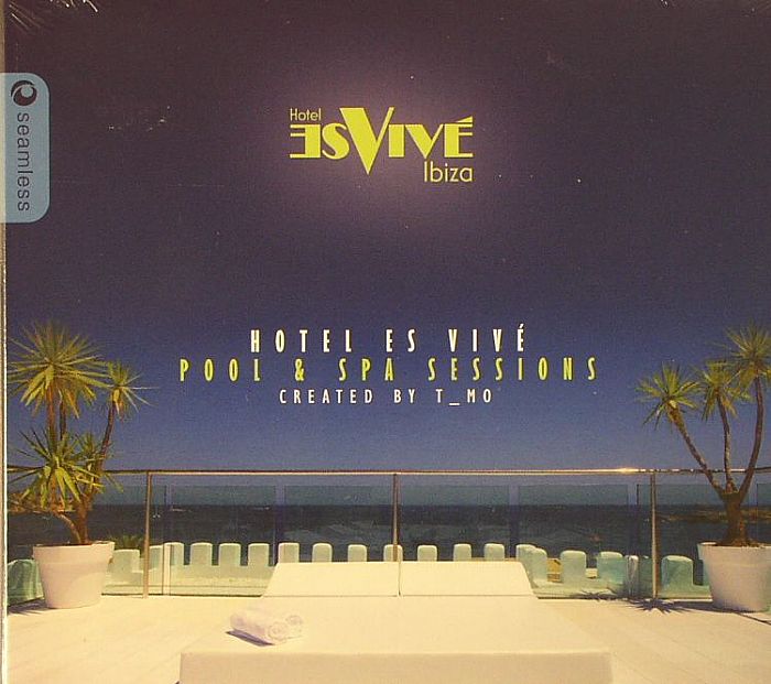 T MO/VARIOUS - Hotel Es Vive Ibiza: Pool & Spa Sessions