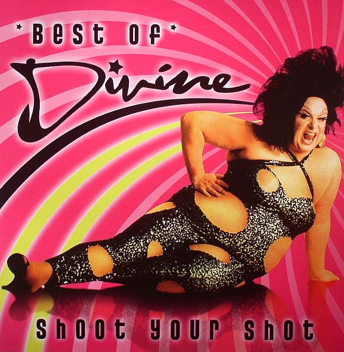 DIVINE - Best Of Divine: Shoot Your Shot