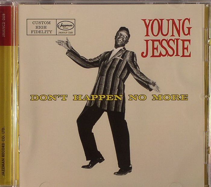 YOUNG JESSIE - Don't Happen No More