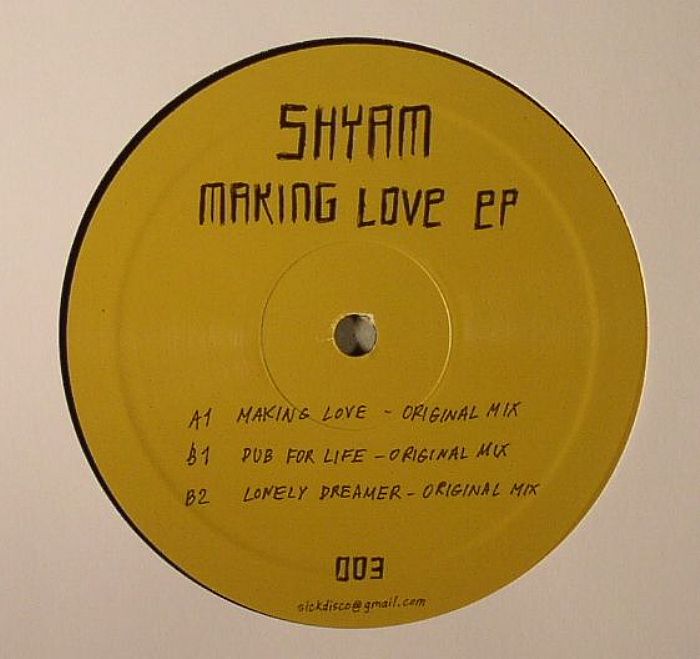 SHYAM - Making Love EP