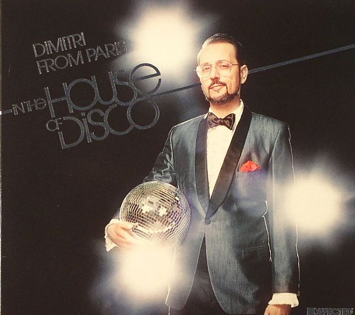 DIMITRI FROM PARIS/VARIOUS - Defected Presents Dimitri From Paris: In The House Of Disco