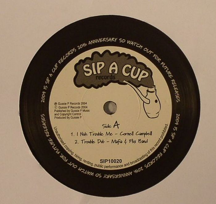 CAMPBELL, Cornell/MAFIA & FLUXY/SIP A CUP ALL STARS/GUSSIE P - Nuh Trouble Me