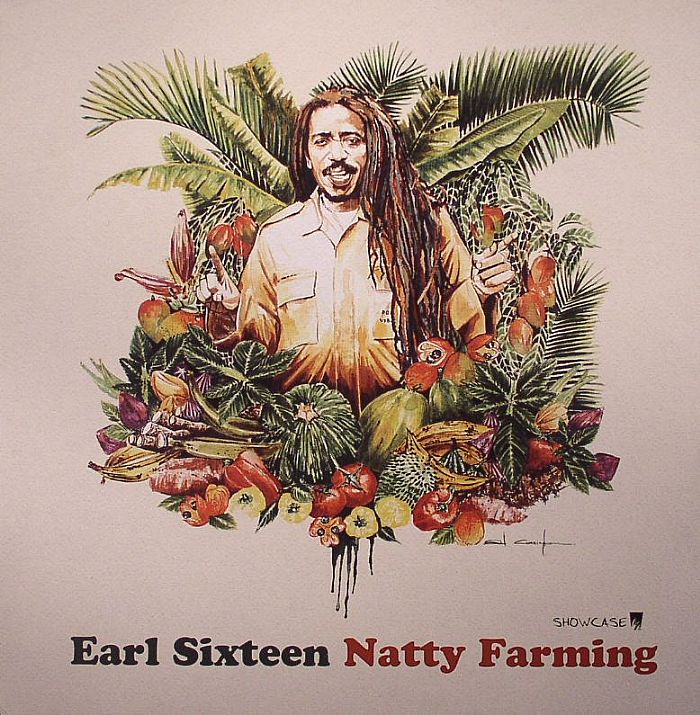 EARL SIXTEEN - Natty Farming: Showcase