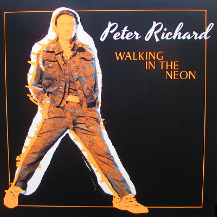 RICHARD, Peter - Walking In The Neon